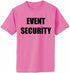 EVENT SECURITY Adult T-Shirt