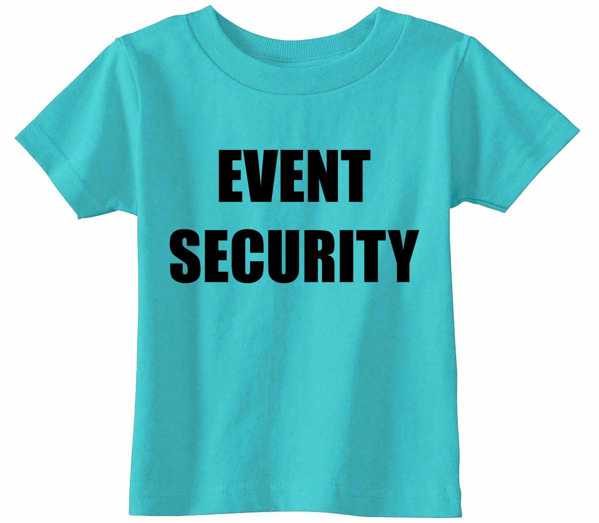 EVENT SECURITY Infant/Toddler  (#408-7)