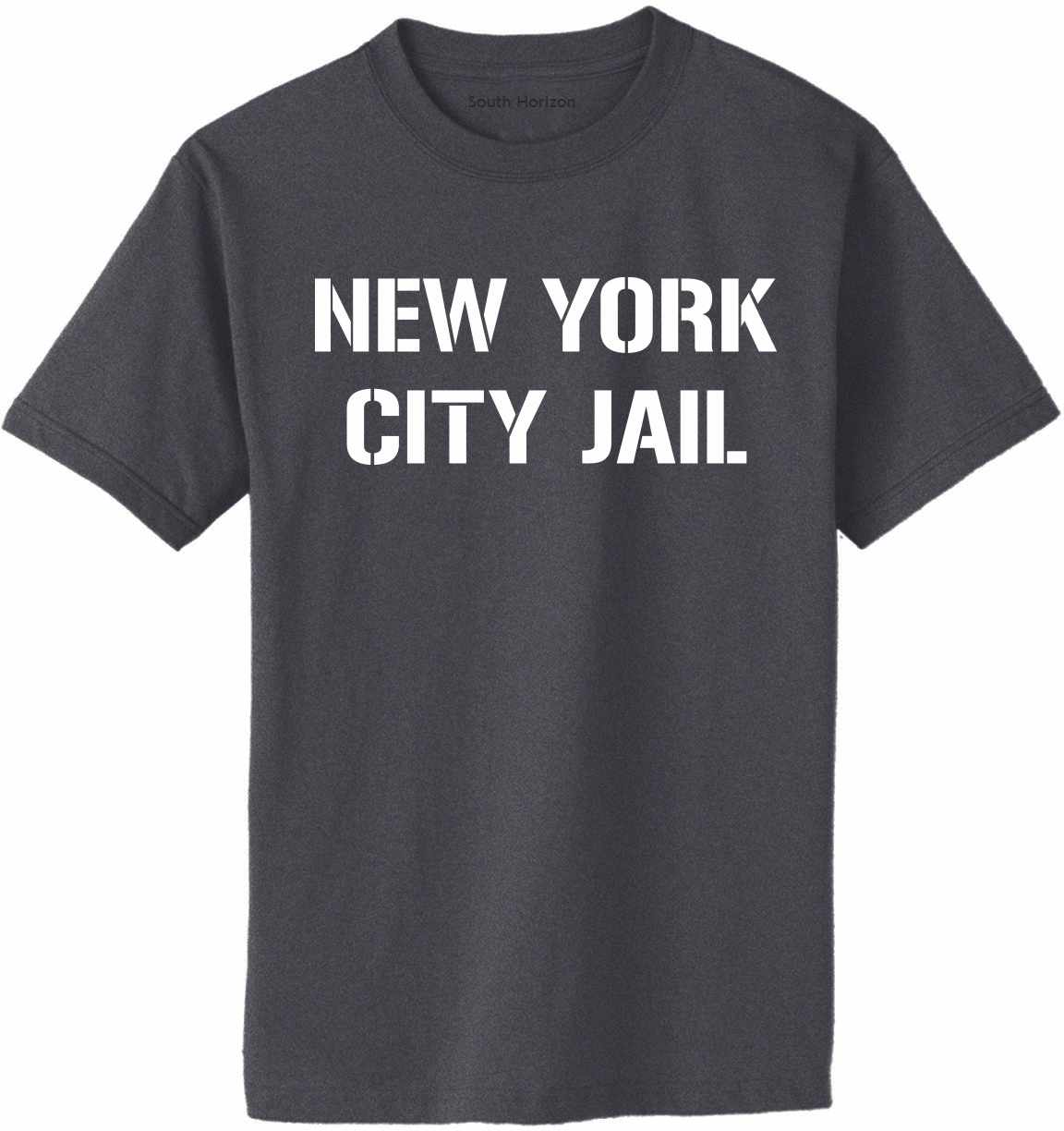 NEW YORK CITY JAIL Adult T-Shirt