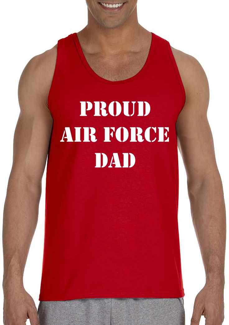 PROUD AIR FORCE DAD on Mens Tank Top (#484-5)