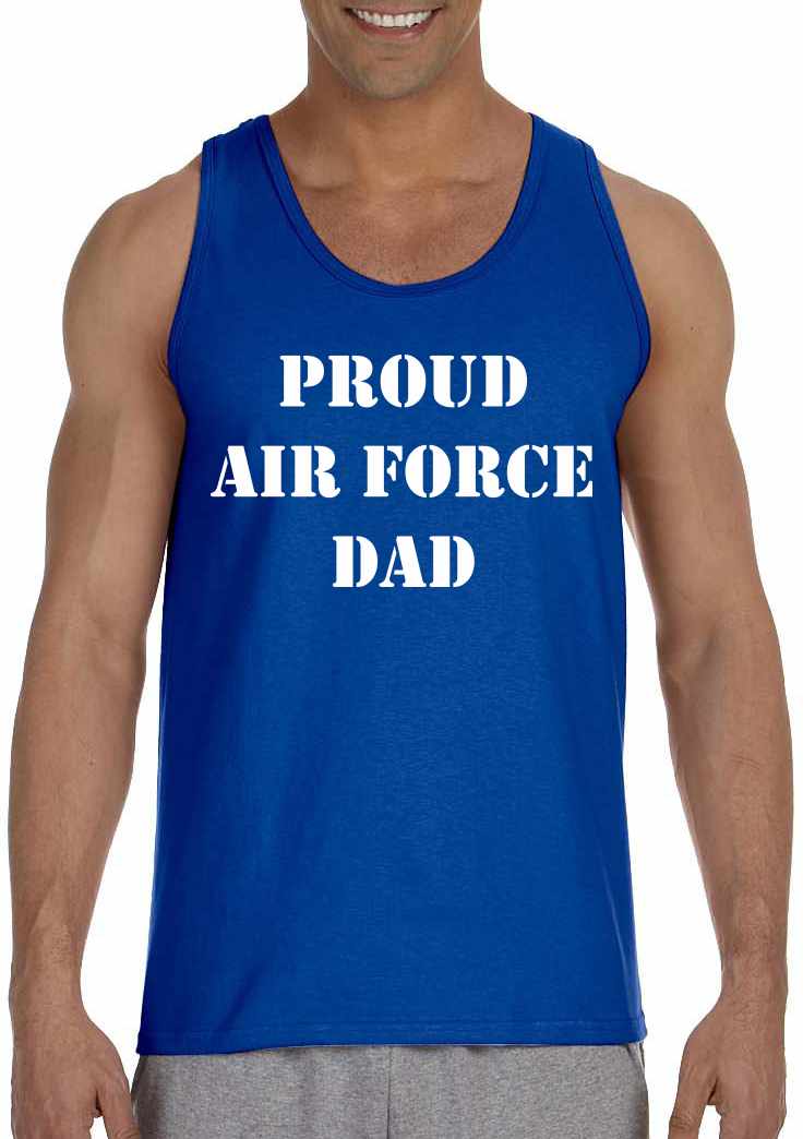 PROUD AIR FORCE DAD on Mens Tank Top