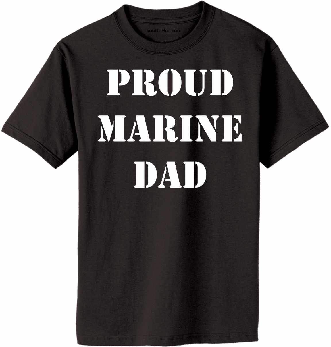 PROUD MARINE DAD Adult T-Shirt