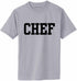 CHEF Adult T-Shirt (#512-1)
