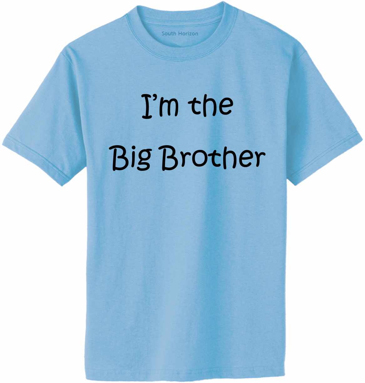 I'M THE BIG BROTHER Adult T-Shirt