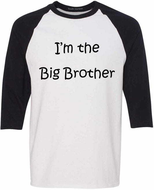 I'M THE BIG BROTHER on Adult Baseball Shirt