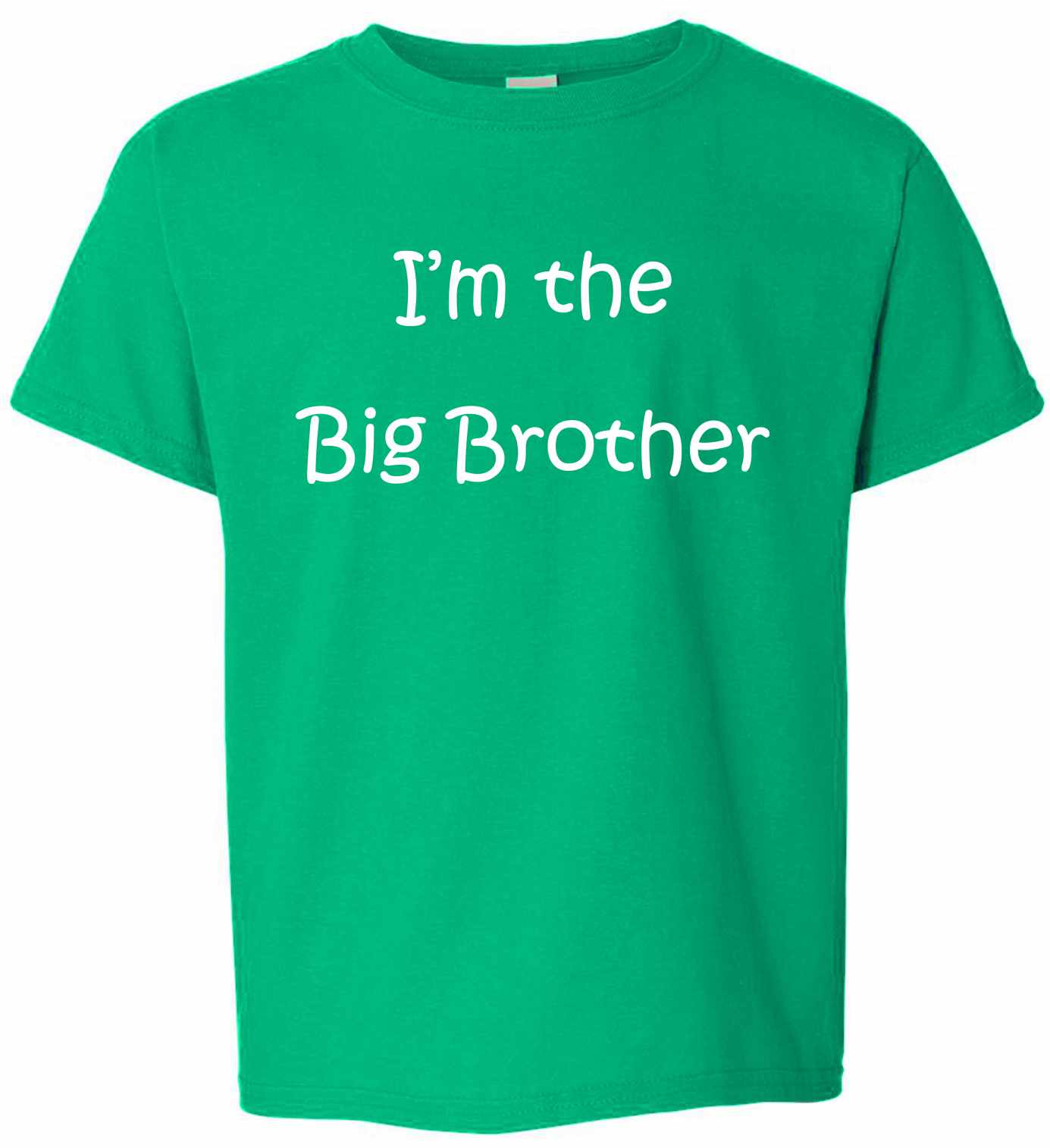 I'M THE BIG BROTHER on Youth T-Shirt (#519-201)