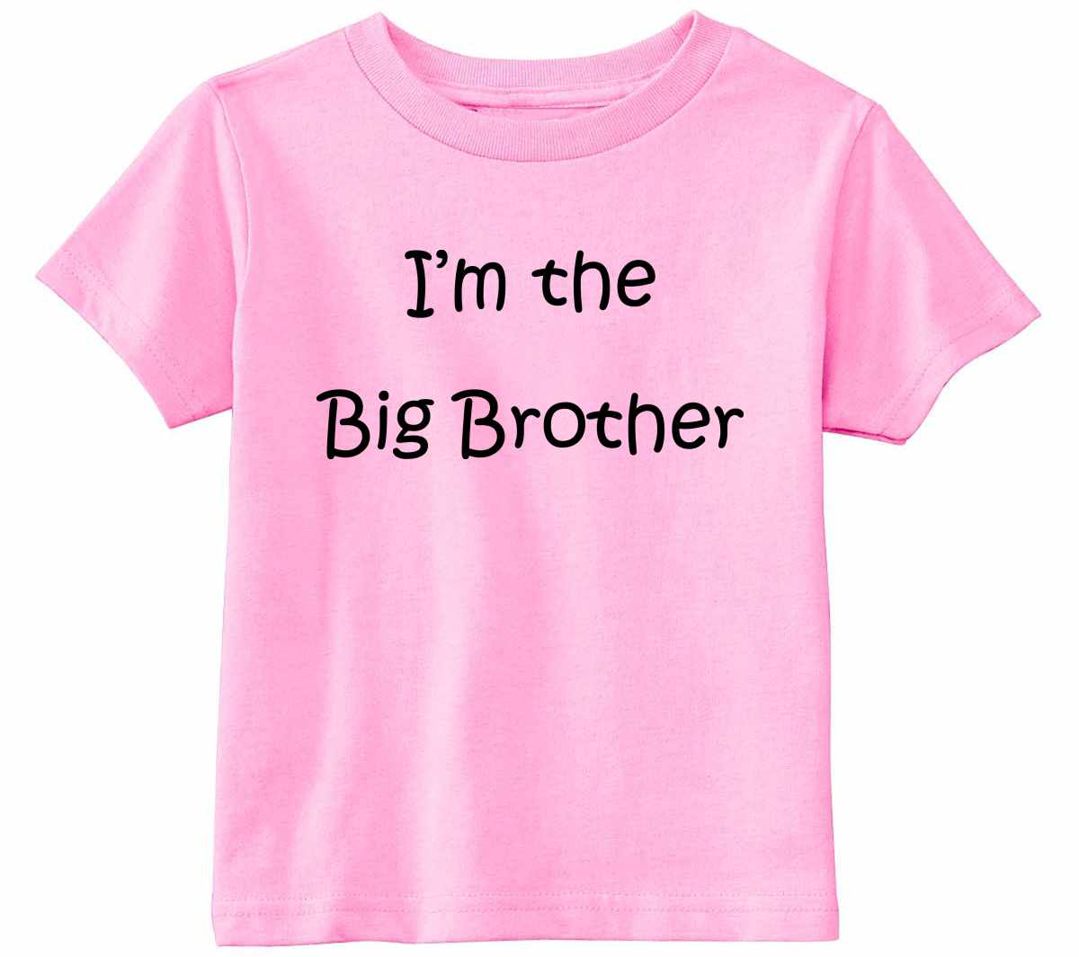 I'M THE BIG BROTHER Infant/Toddler  (#519-7)