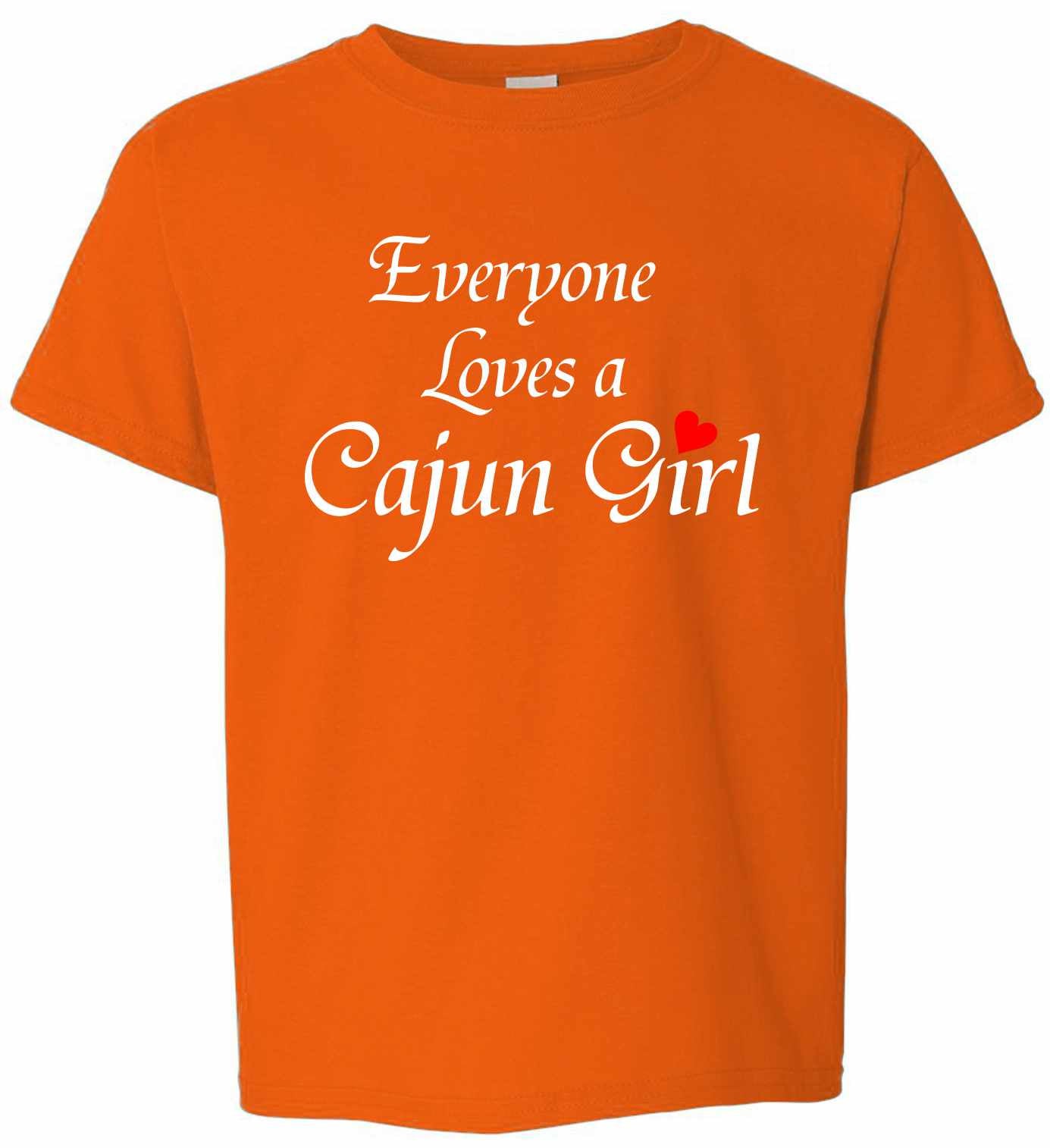 Everyone Loves A Cajun Girl on Kids T-Shirt (#544-201)