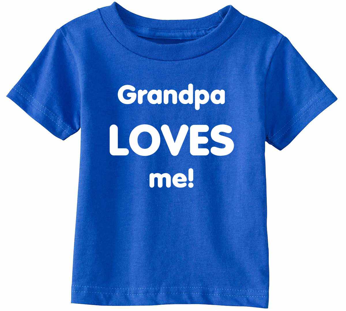 Grandpa Loves Me Infant/Toddler  (#575-7)