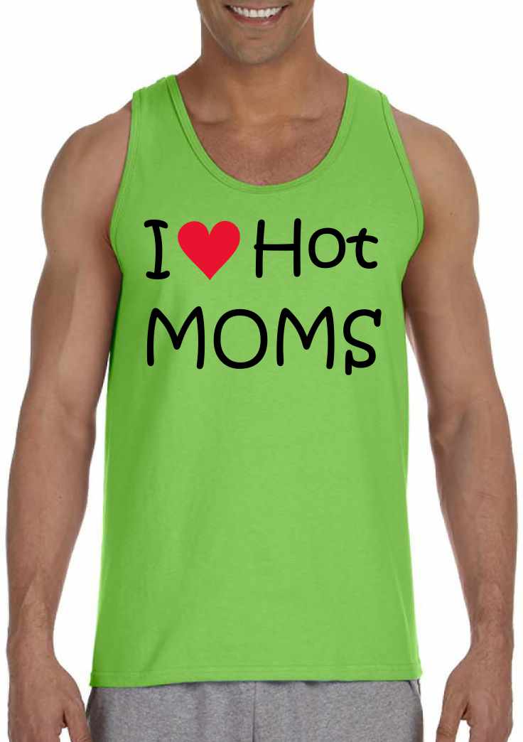 I LOVE HOT MOMS Mens Tank Top (#577-5)