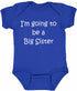 I'M GOING TO BE A BIG SISTER on Infant BodySuit (#587-10)