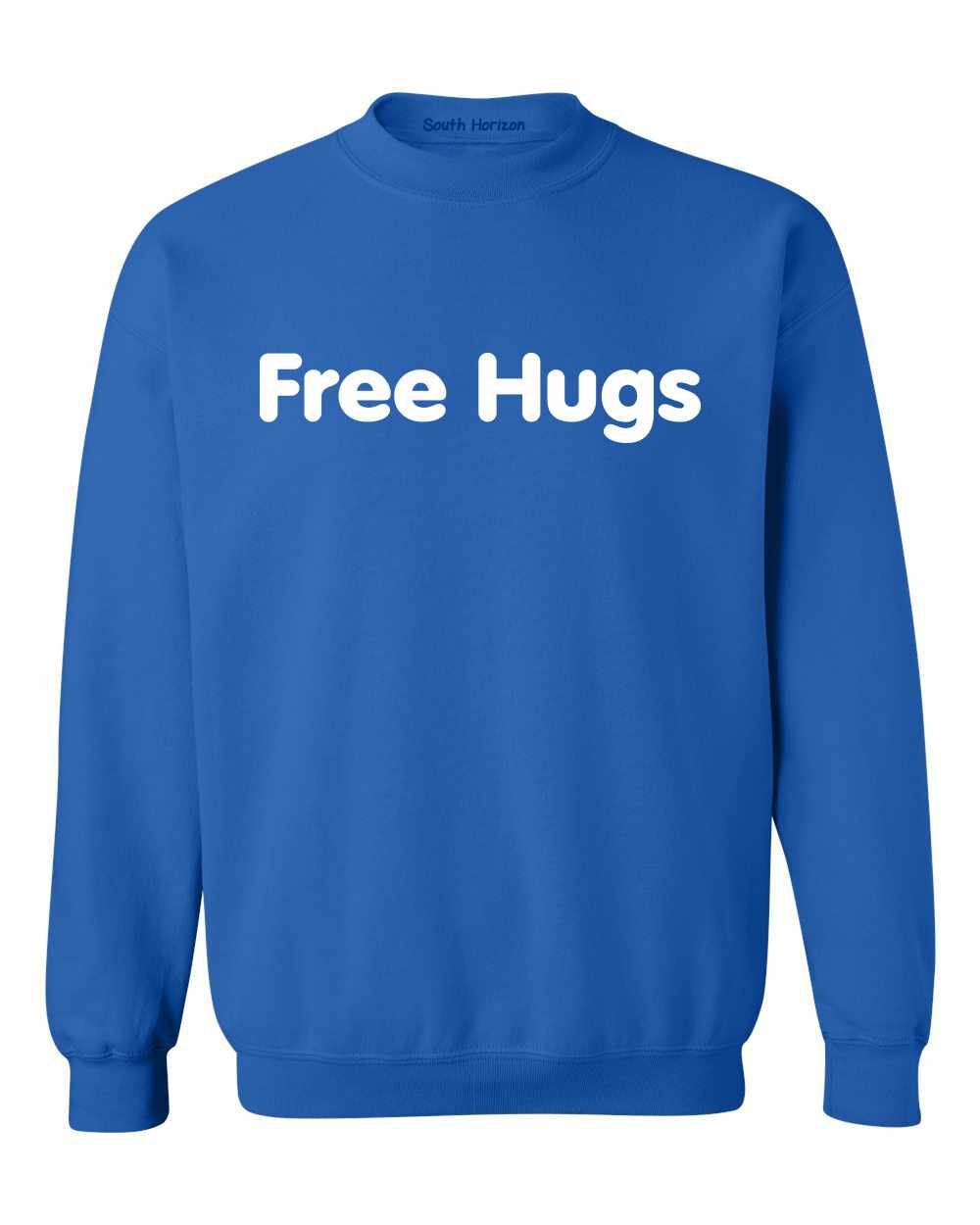 Free Hugs on SweatShirt (#626-11)