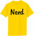 Nerd Adult T-Shirt (#687-1)