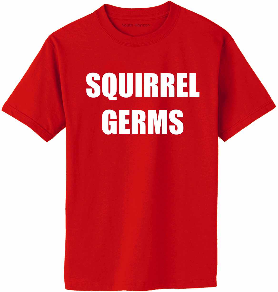 SQUIRREL GERMS Adult T-Shirt (#692-1)