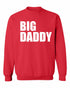BIG DADDY Sweat Shirt (#706-11)