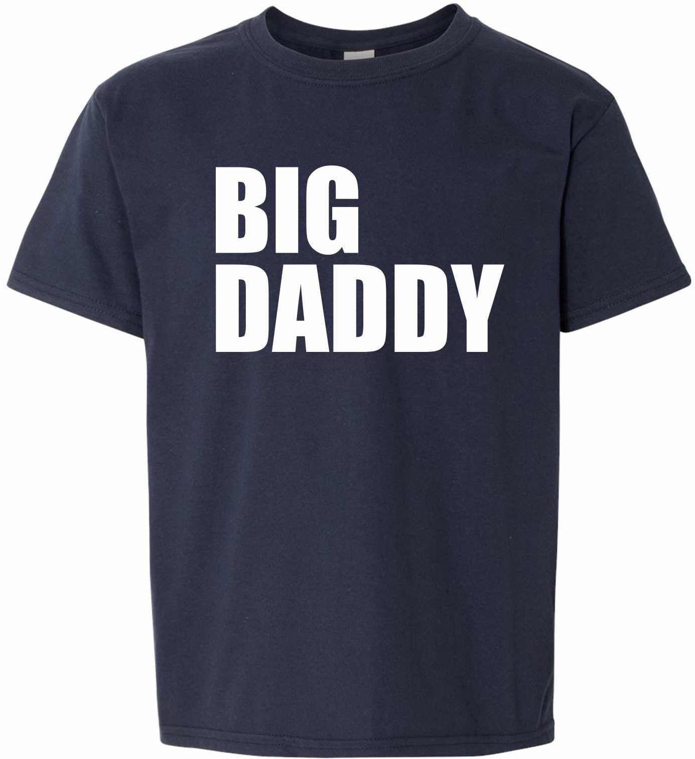 BIG DADDY on Kids T-Shirt (#706-201)