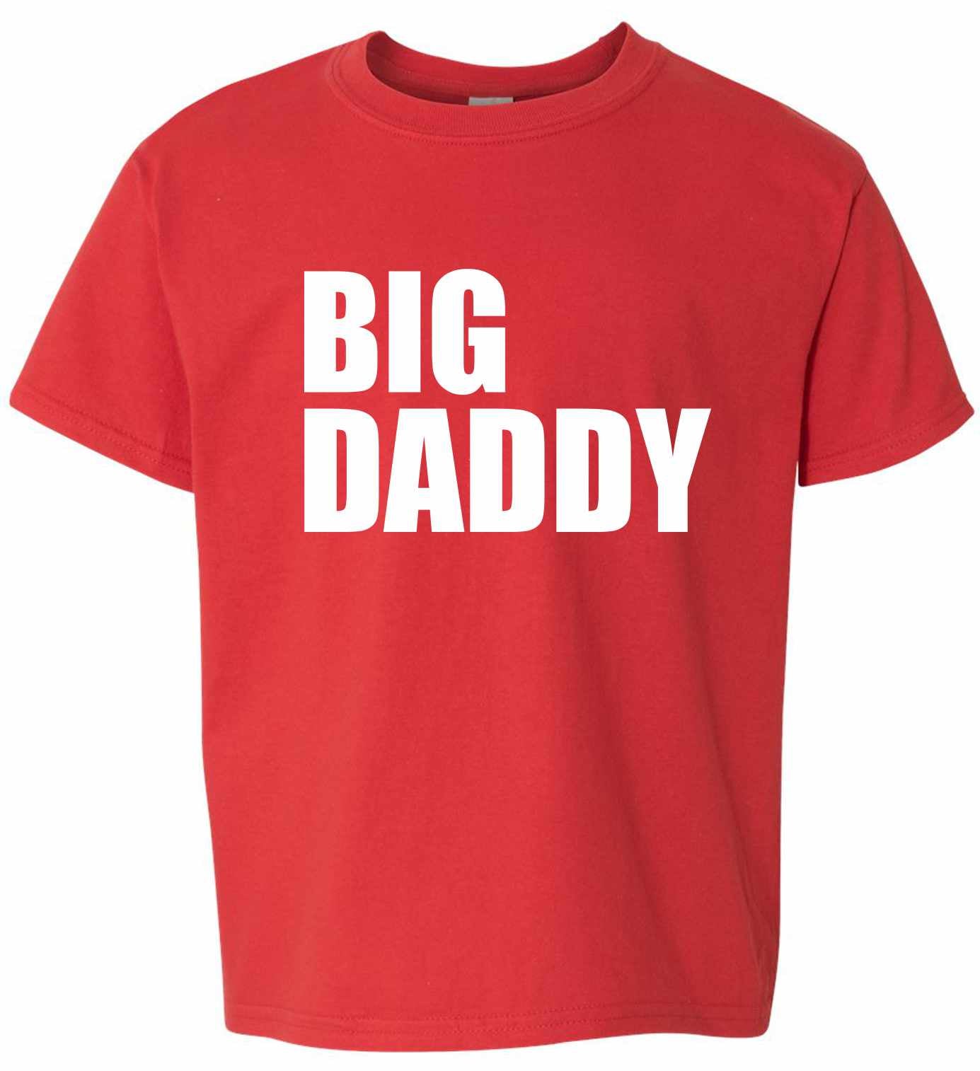 BIG DADDY on Kids T-Shirt