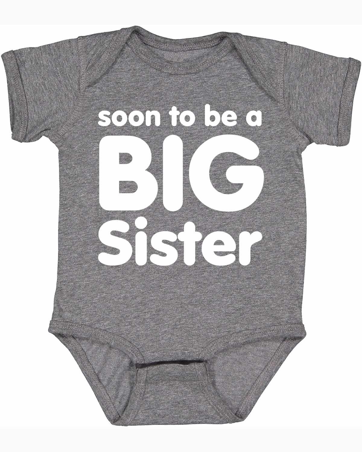 Soon to be a BIG SISTER on Infant BodySuit (#714-10)