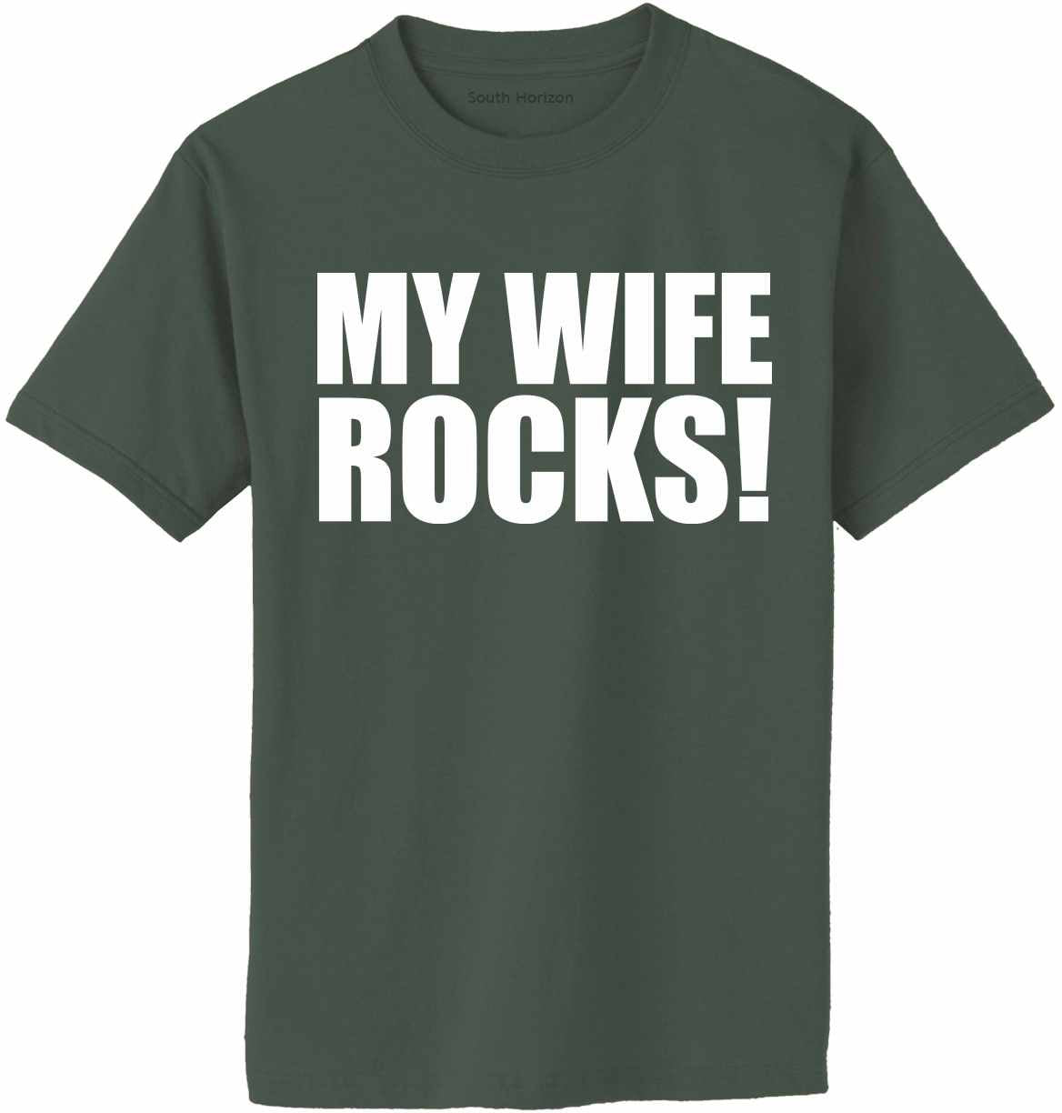 MY WIFE ROCKS Adult T-Shirt (#723-1)