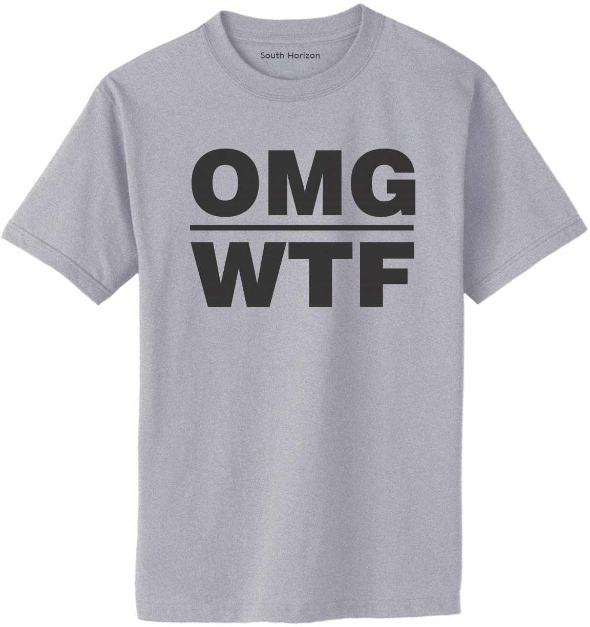 OMG - WTF on Adult T-Shirt (#757-1)