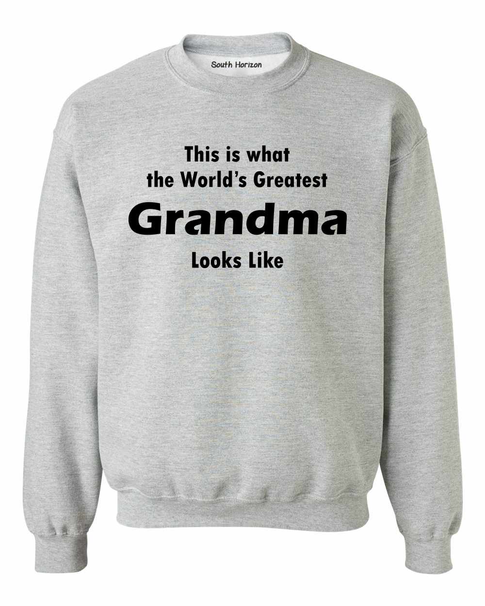 This is what the World's Greatest Grandma Looks Like on SweatShirt (#761-11)