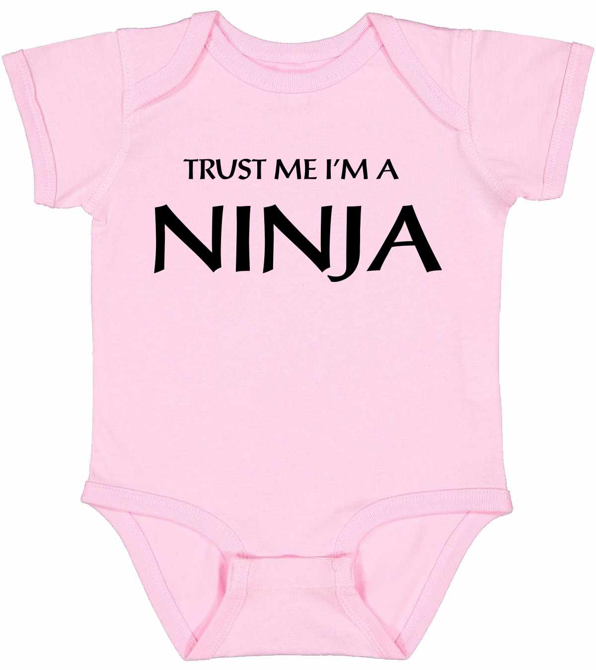 Trust Me I'm a NINJA on Infant BodySuit (#774-10)