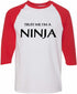 Trust Me I'm a NINJA on Adult Baseball Shirt (#774-12)