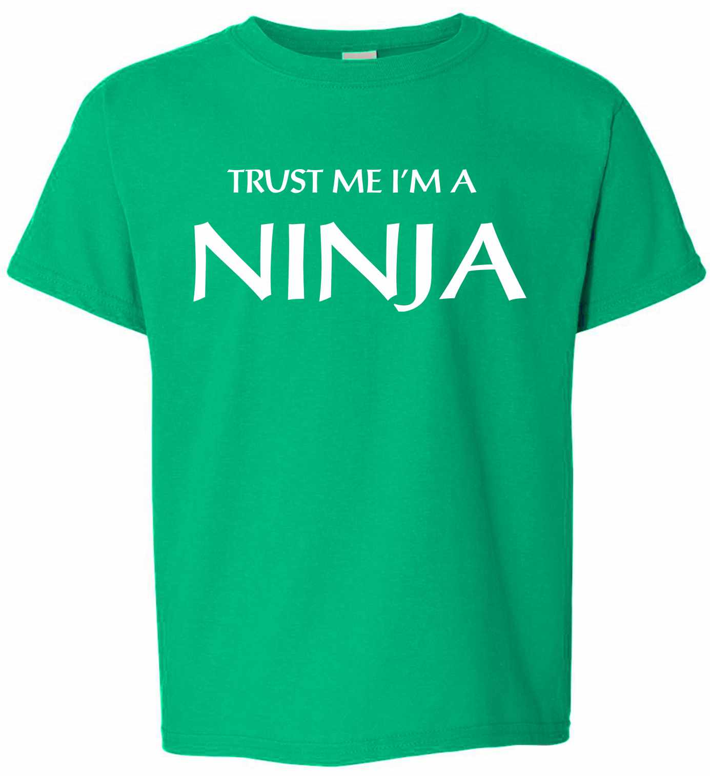 Trust Me I'm a NINJA on Kids T-Shirt