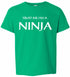 Trust Me I'm a NINJA on Kids T-Shirt