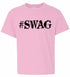 SWAG on Kids T-Shirt (#799-201)