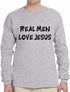 Real Men Love Jesus Long Sleeve