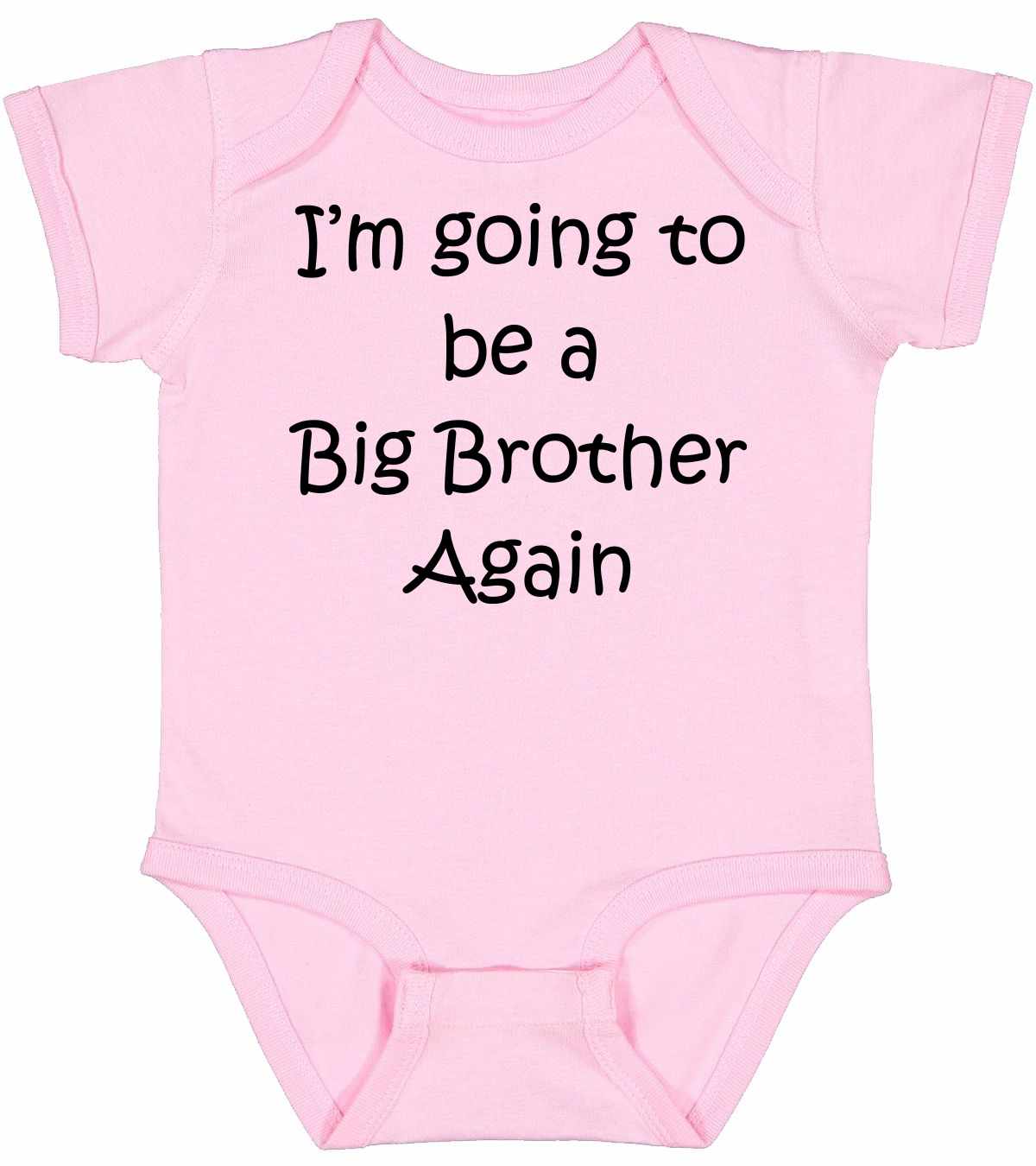 I'm Going to be a Big Brother Again on Infant BodySuit (#813-10)