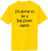 I'm Going to be a Big Sister Again Adult T-Shirt