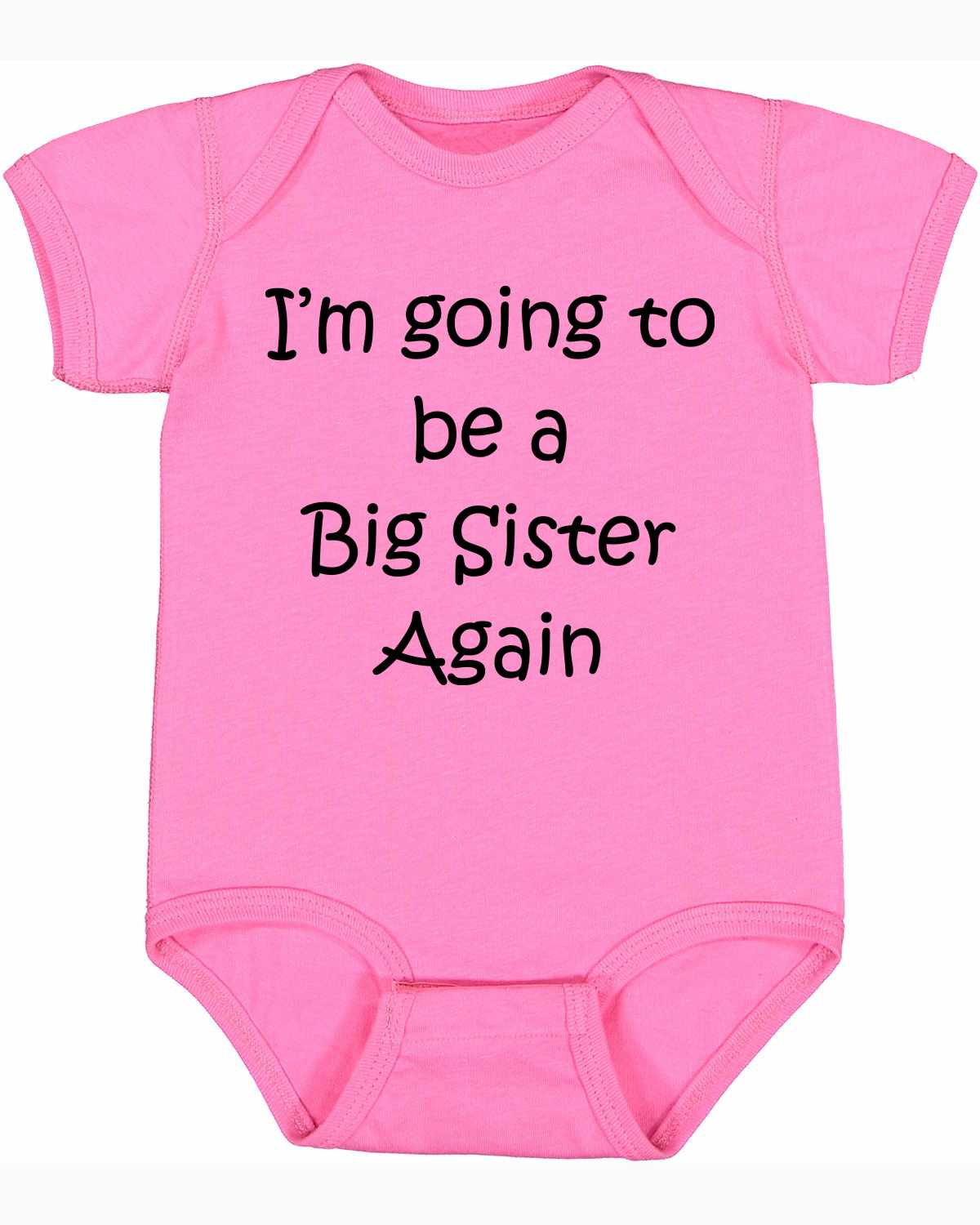 I'm Going to be a Big Sister Again on Infant BodySuit