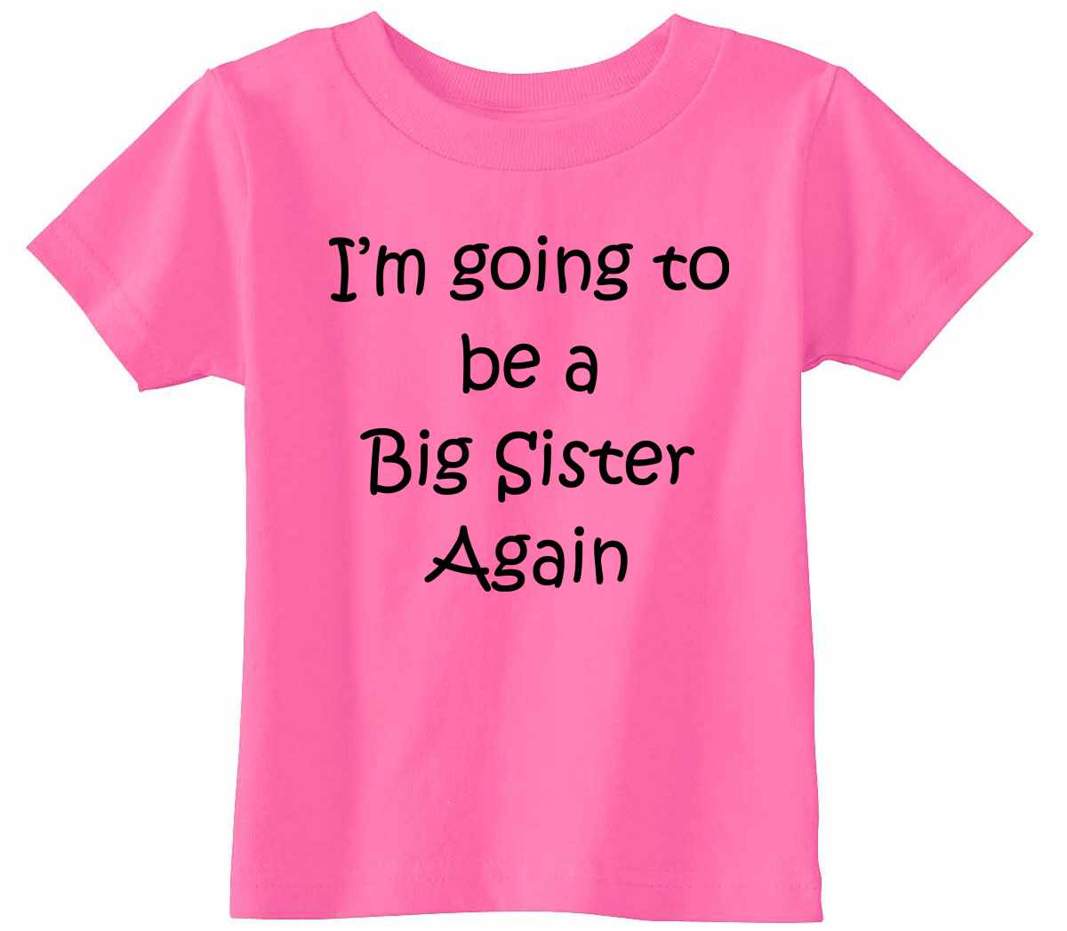 I'm Going to be a Big Sister Again Infant/Toddler 