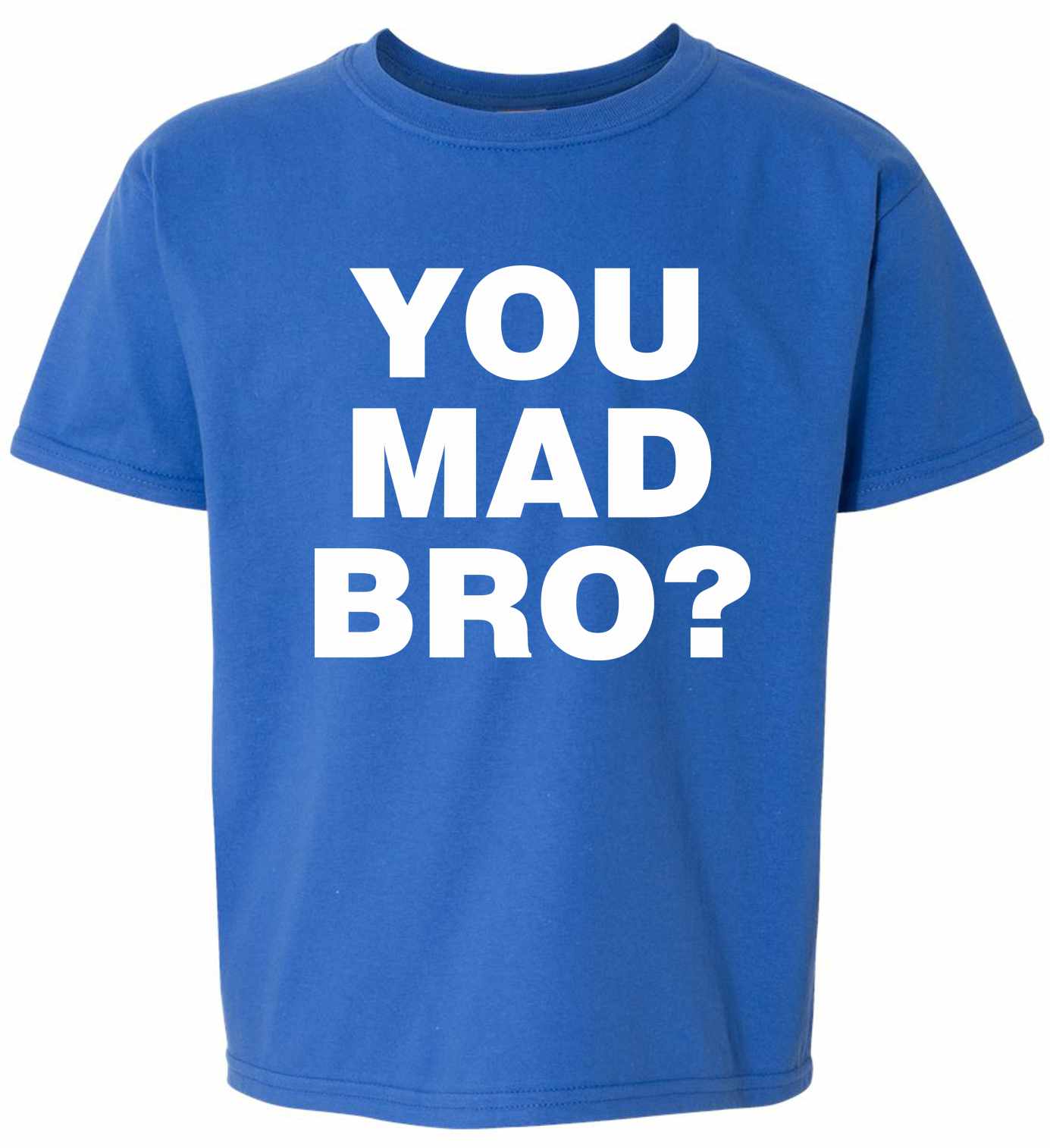 YOU MAD BRO? on Kids T-Shirt