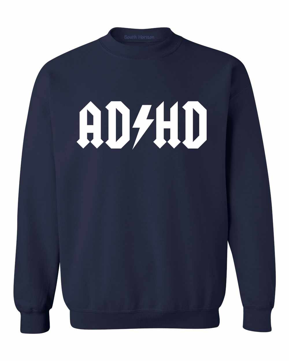ADHD on SweatShirt (#828-11)