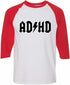 ADHD on Adult Baseball Shirt (#828-12)