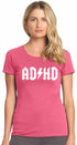 ADHD on Womens T-Shirt (#828-2)