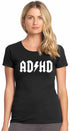 ADHD on Womens T-Shirt