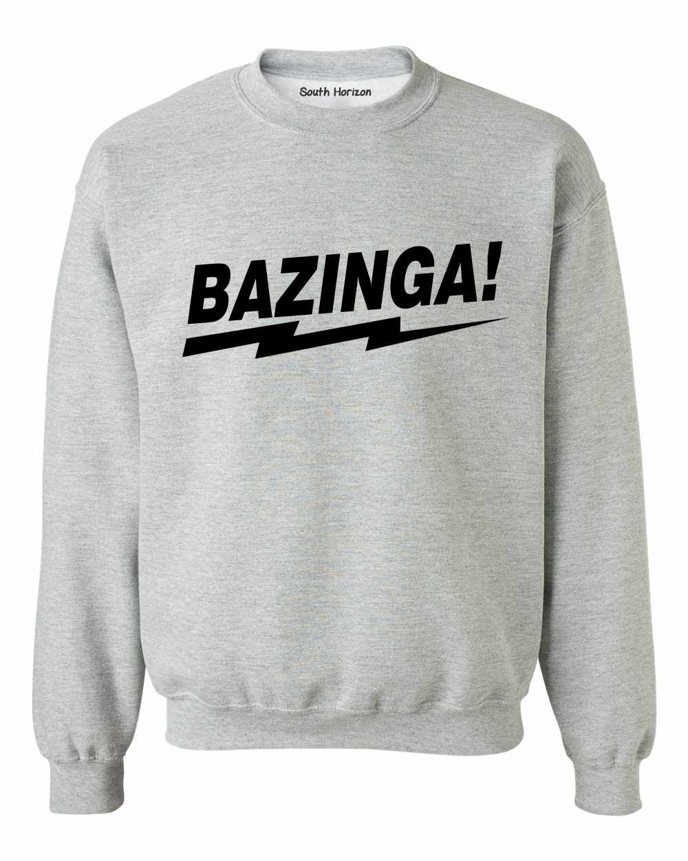 BAZINGA! on SweatShirt