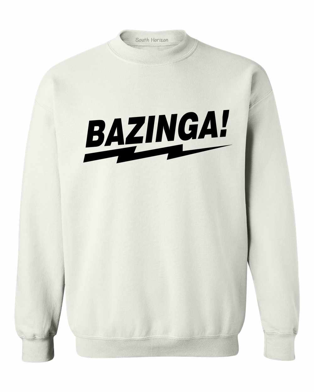 BAZINGA! on SweatShirt (#829-11)