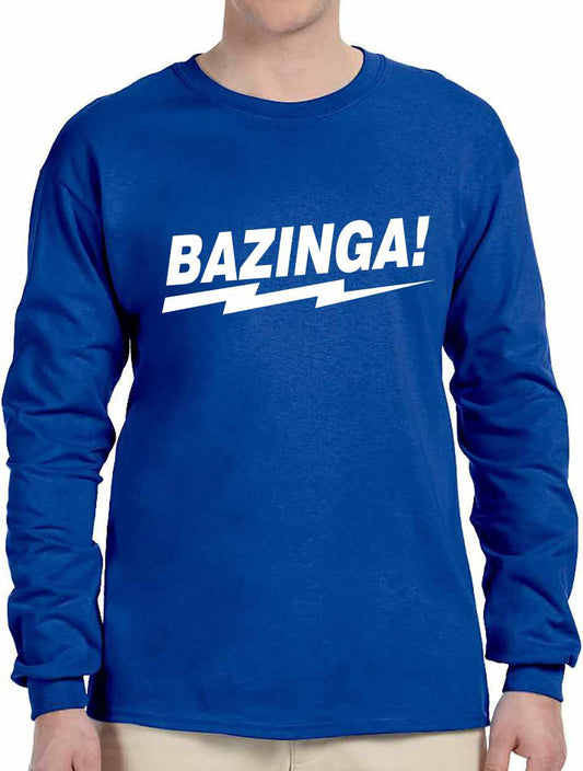 BAZINGA! on Long Sleeve Shirt