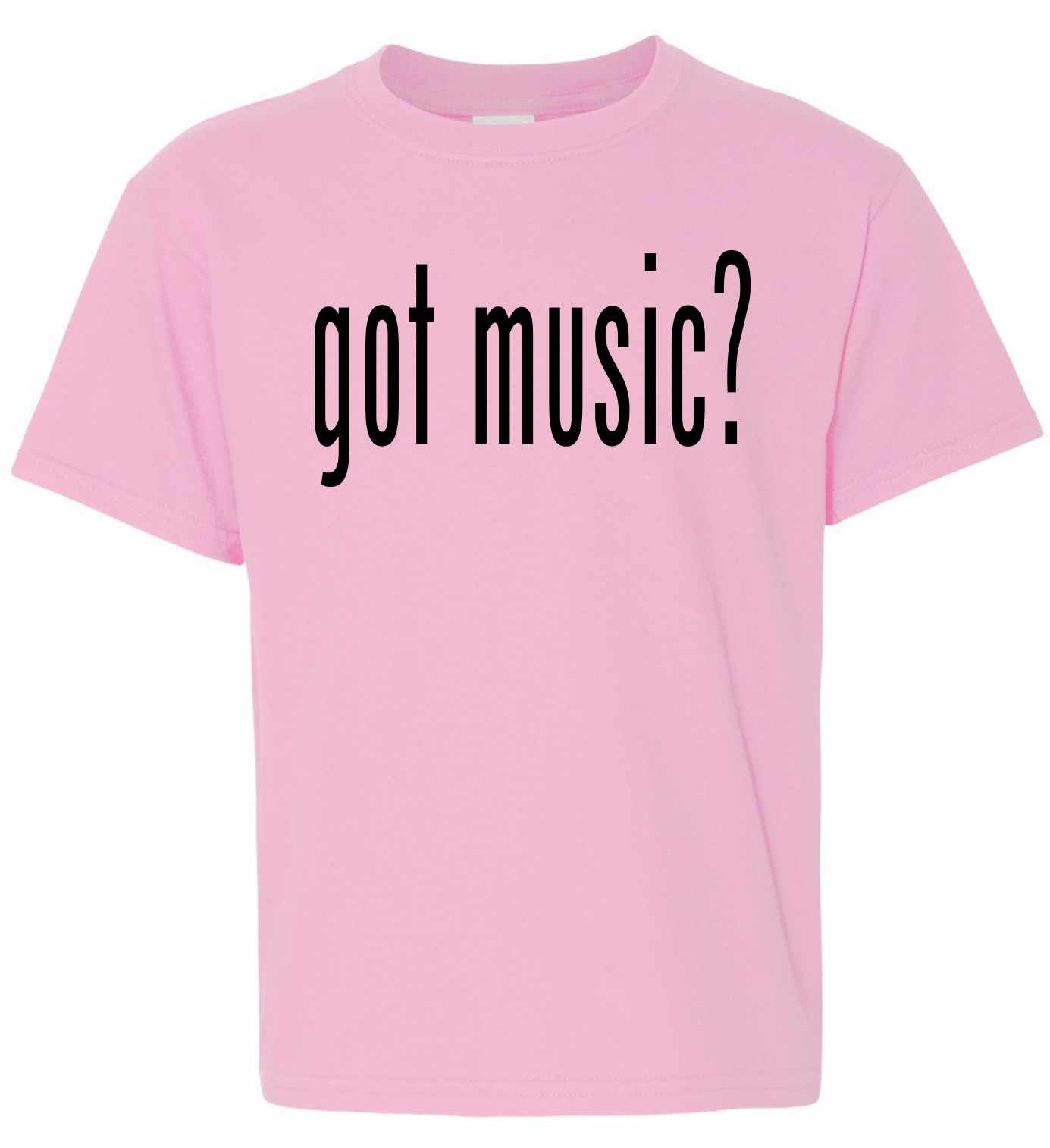 Got Music? on Kids T-Shirt (#840-201)