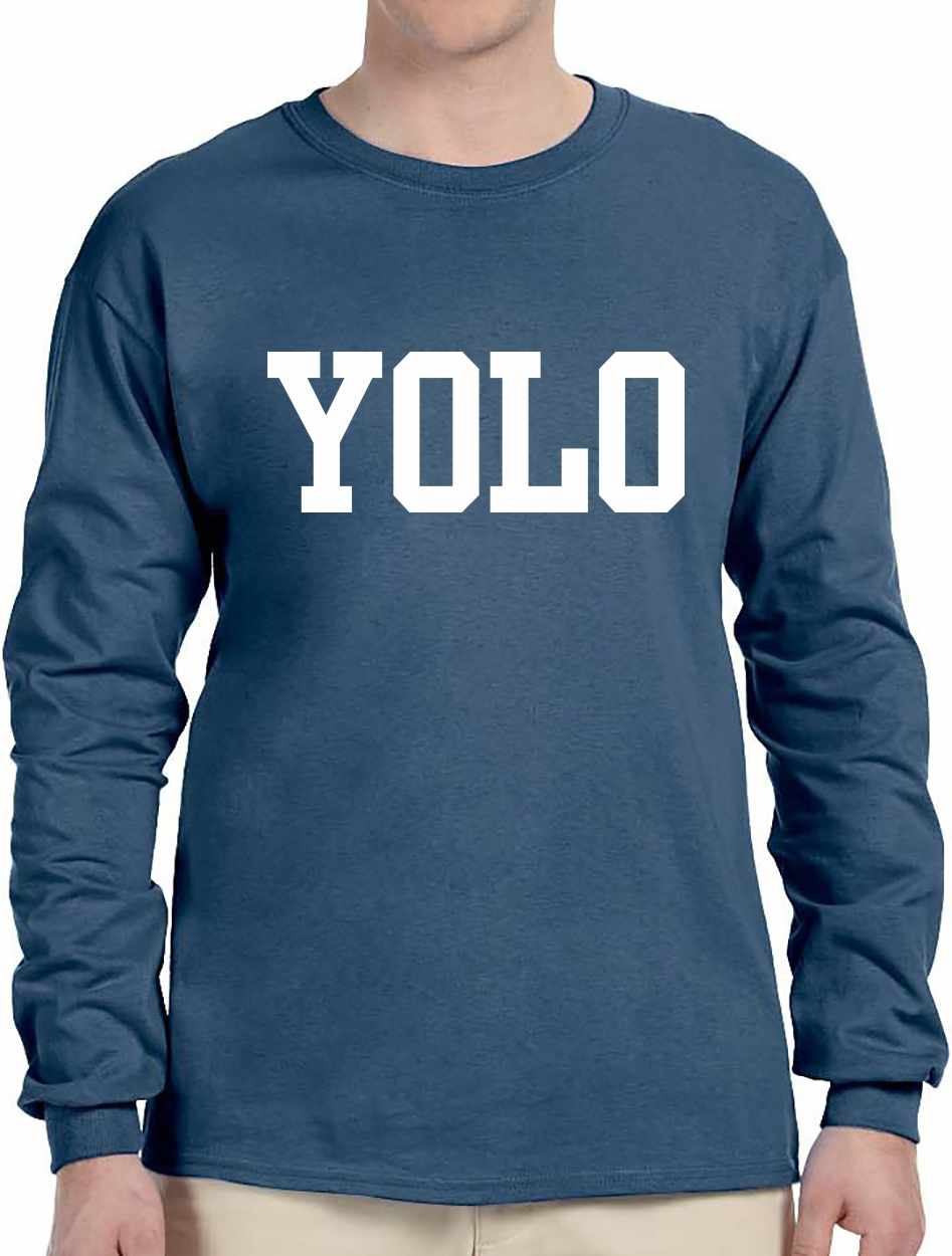 YOLO on Long Sleeve Shirt