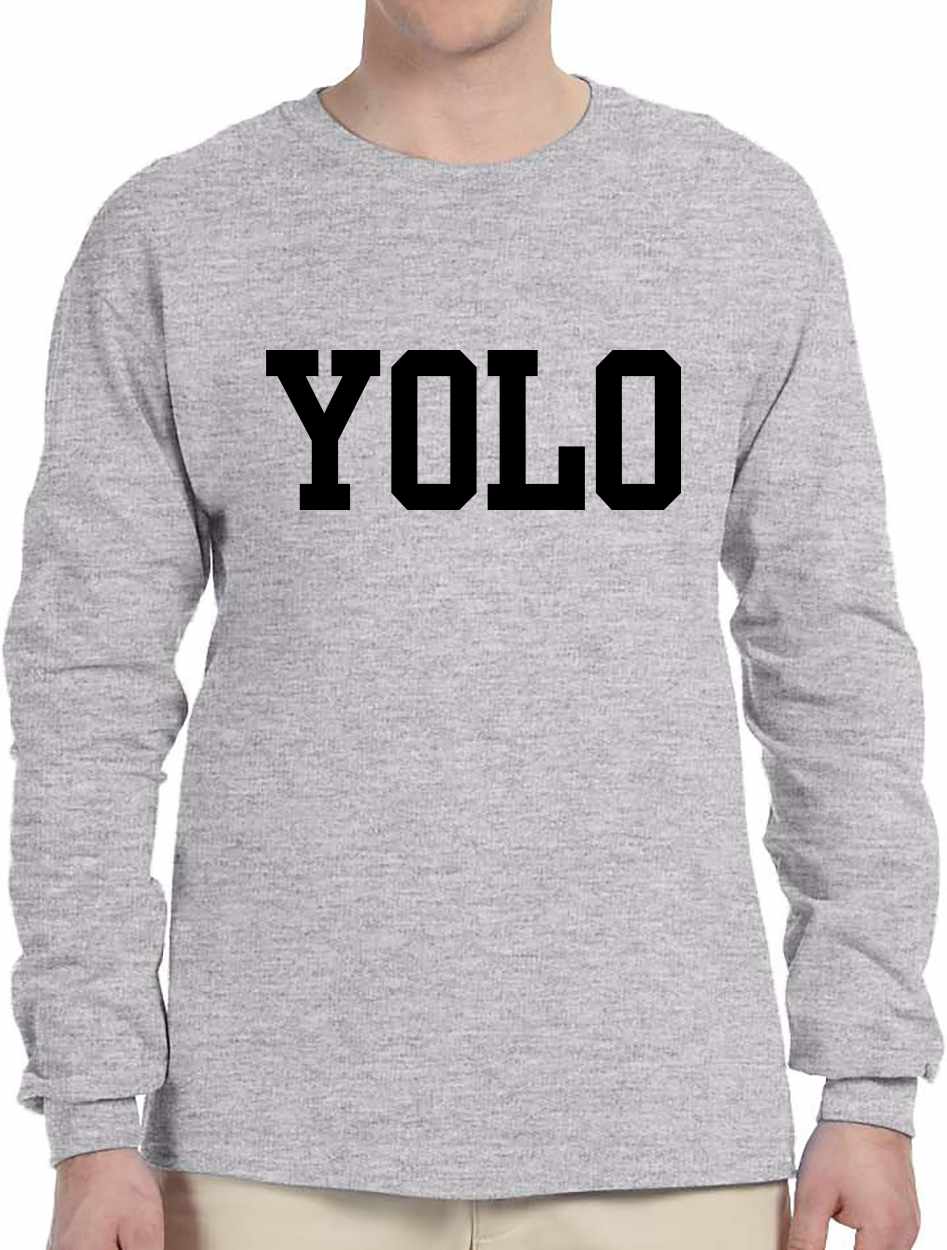 YOLO on Long Sleeve Shirt (#850-3)