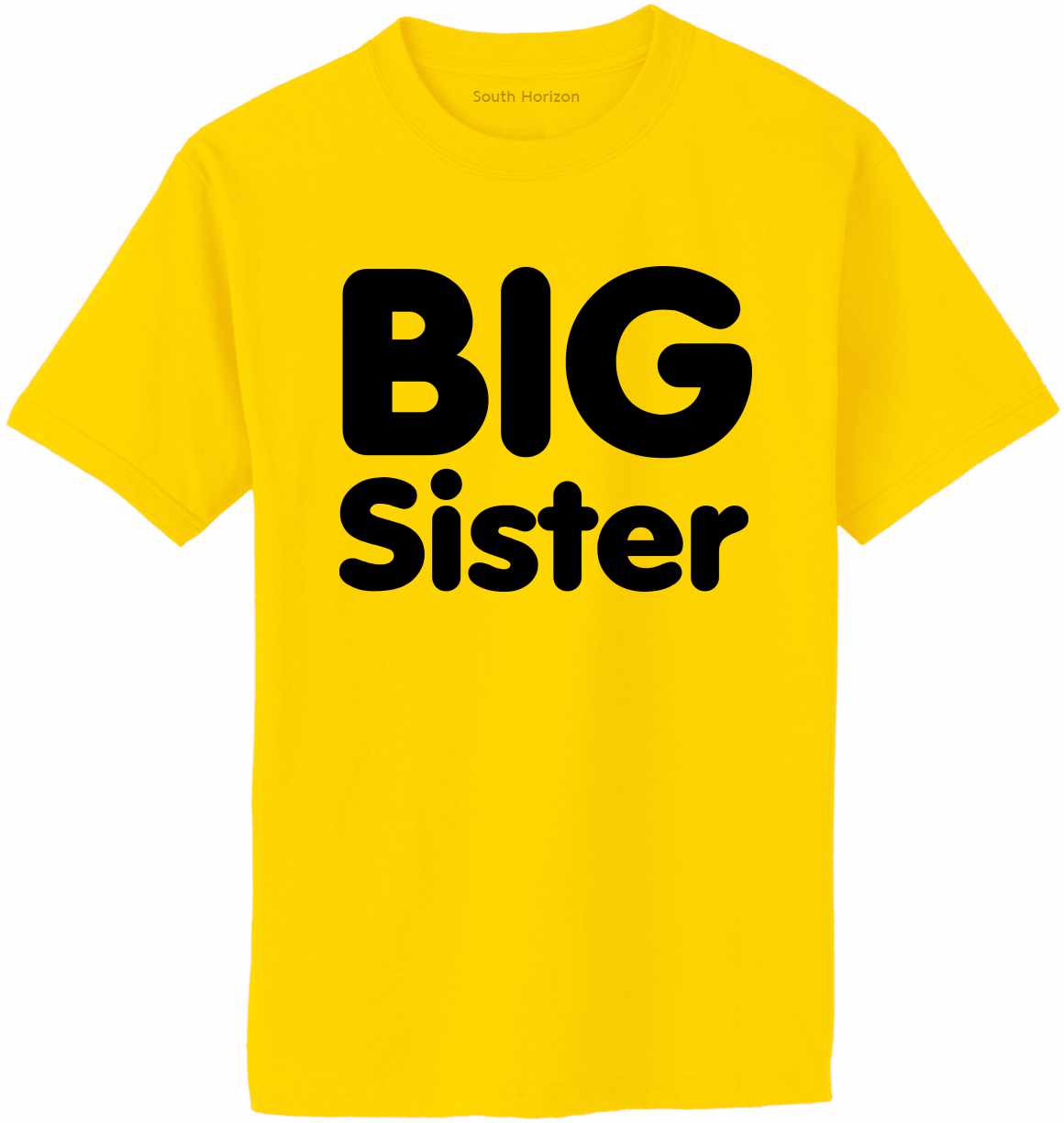 BIG SISTER Adult T-Shirt (#853-1)