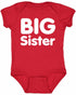 BIG SISTER on Infant BodySuit (#853-10)