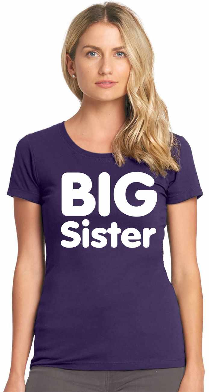 BIG SISTER on Womens T-Shirt (#853-2)