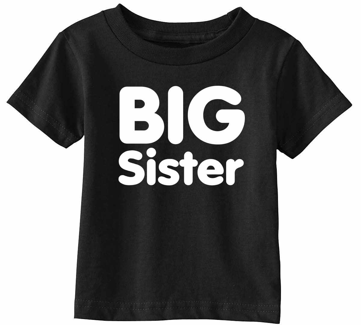 BIG SISTER Infant/Toddler  (#853-7)